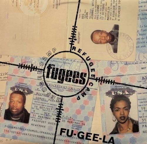 FUGEES (REFUGEE CAMP) / FU-GEE-LA (1995 US ORIGINAL)