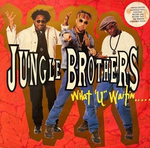 Jungle Brothers / What 