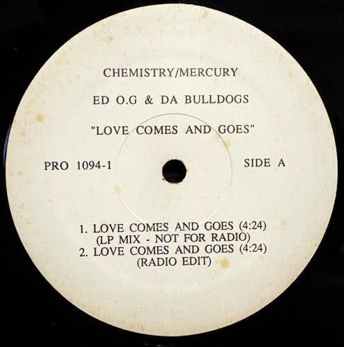 ED O.G & DA BULLDOGS / LOVE COMES AND GOES b/w AS LONG AS YOU KNOW (1994 US PROMO ONLY)