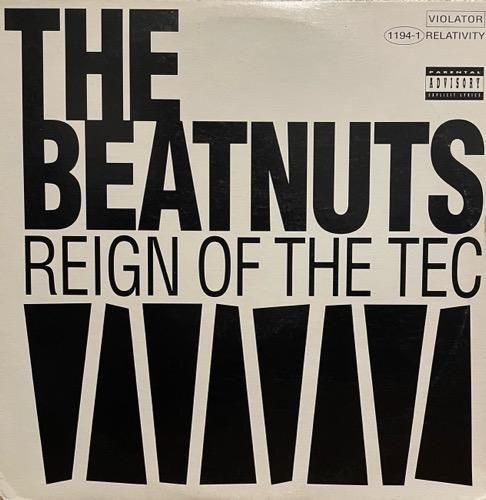 THE BEATNUTS / REIGN OF THE TEC (1993 US ORIGINAL)