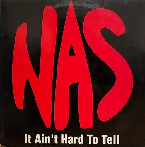 NAS / IT AIN'T HARD TO TELL (REMIX)(1994 UK ORIGINAL)