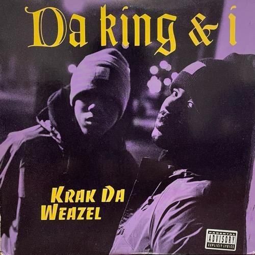 Da King & I / Krak Da Weazel (1993 US ORIGINAL)