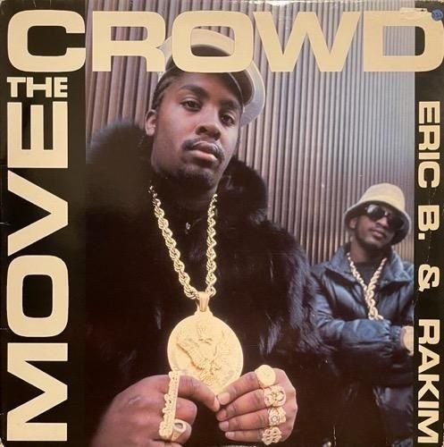 Eric B. & Rakim / Move The Crowd / Paid In Full (1987 US ORIGINAL)