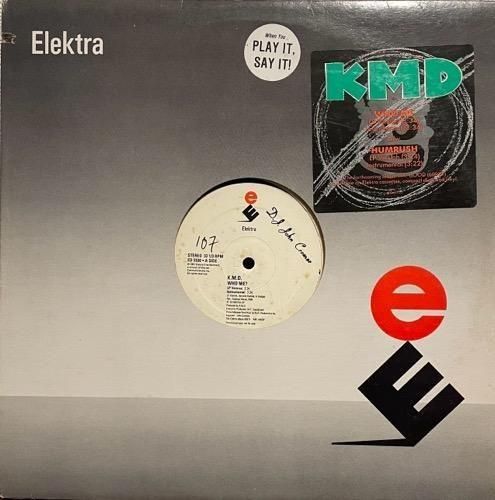 KMD / Who Me? / Humrush (1991 US ORIHGINAL PROMO)