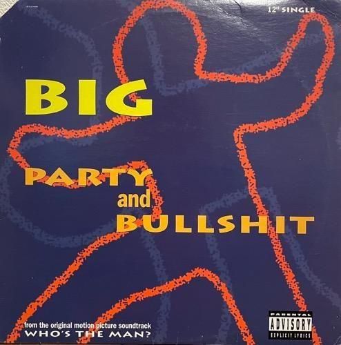BIG / Party And Bullshit ( 1993 US ORIGINAL)