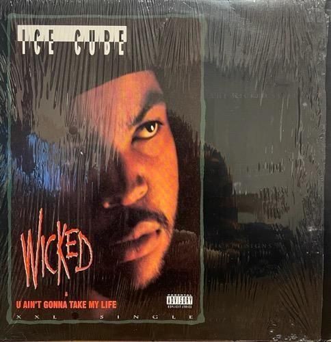 ICE CUBE /WICKED b/w U AIN'T GONNA TAKE MY LIFE (1992 US ORIGINAL)