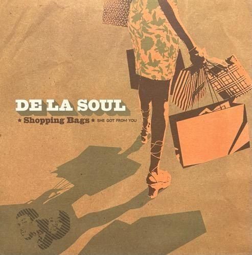 DE LA SOUL / SHOPPING BAGS (SHE GOT FROM YOU)(2004 UK ORIGINAL)