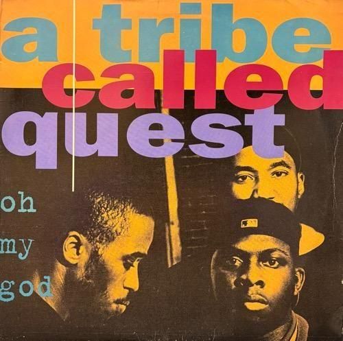 A TRIBE CALLED QUEST / OH MY GOD (1993 US ORIGINAL)
