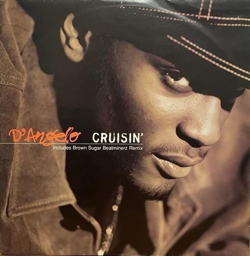 D'ANGELO / CRUISIN' b/w BROWN SUGAR (1996 UK ORIGINAL)