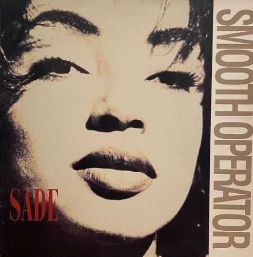 Sade / Smooth Operator (1984 UK ORIGINAL)