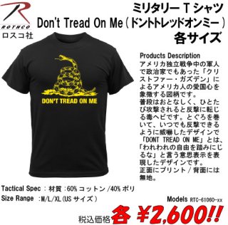 <img class='new_mark_img1' src='https://img.shop-pro.jp/img/new/icons15.gif' style='border:none;display:inline;margin:0px;padding:0px;width:auto;' />ミリタリーTシャツ/Don't Tread On Me(ドントトレッドオンミー)　各サイズ