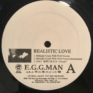 E.G.G. MAN - REALISTIC LOVE - 【Komony Records】