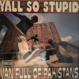 YALL SO STUPID - VAN FULL OF PAKISTANS - 【Komony Records】