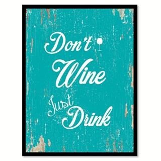 ʤ磻Just Drink Funny Quote SayingХդե졼ۡɥȥեȥǥ 13 x 17 QUOTEB