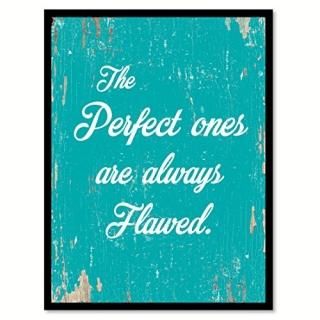 The Perfect Ones Are Always Flawed Quote SayingХդե졼ۡɥȥեȥǥ 1