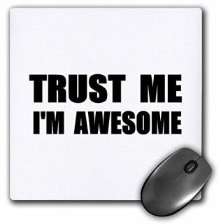 3drose Trust Me Im AWESOME Funny self-loveƥȳڤ桼⥢桼饹ʥޥѥå MP _ 195590?_ 