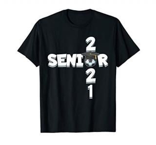 Senior 2021 Shirt Soccer Player Gift Football Class of 2021 T-Shirt