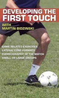 Soccer - Developing The First Touch