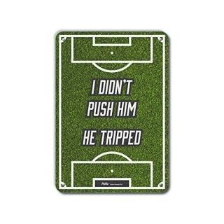 PetKa Signs and Graphics PKSC-0084-NA_10x14I Didn't Push him he Tripped Aluminum