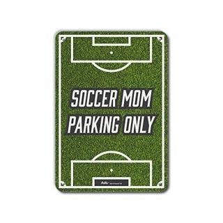 PetKa Signs and Graphics PKSC-0111-NA_10x14Soccer mom Parking only Aluminum Sign