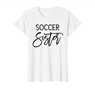 Soccer Sister Shirt Script