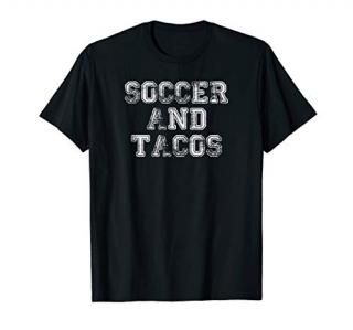 Soccer and Tacos T Shirt Funny Soccer Mom Dad Kid Youth