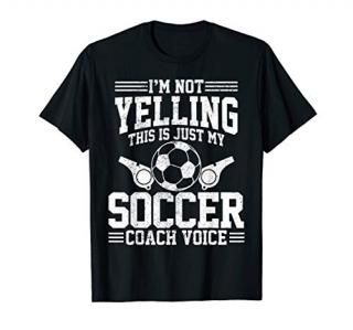 Soccer Coach Voice - Funny Sports Team Training Trainer Gift T-Shirt