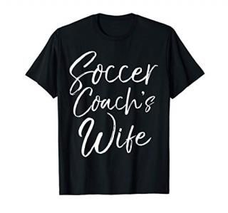 Cute Soccer Gift from Husband Coaching Soccer Coach's Wife T-Shirt