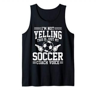 Soccer Coach Voice - Funny Sports Team Training Trainer Gift Tank Top