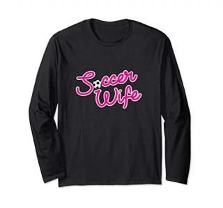 Soccer Wife Woman Girl Cute Pink Script Game Love Graphic Long Sleeve T-Shirt