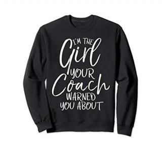 Funny Soccer Quote for Women Cute High School Soccer Girls Sweatshirt