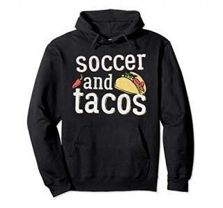 Tacos Soccer Hoodie for Futball Funny Gift White