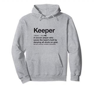Soccer Goalie Keeper Definition Funny Pullover Hoodie