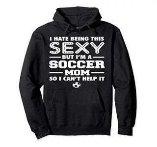 Mother's Day Hoodie Gift - I'm A Soccer Mom