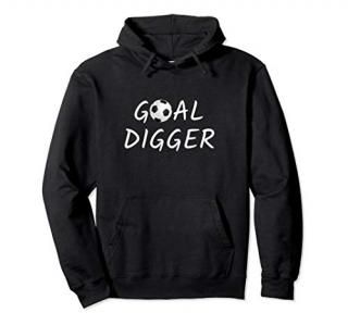 Goal Digger Soccer Pun Teen Youth Ball Player Team Fan Gear Pullover Hoodie