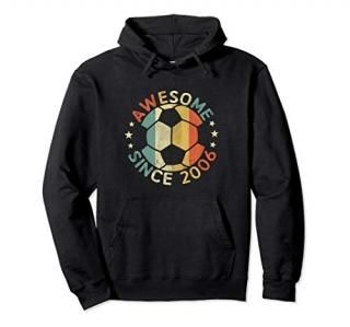 Awesome Since 2006 13th Birthday 13 Year Old Soccer Player Pullover Hoodie