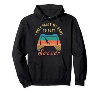 Soccer Quote Outfit for a Soccer Game Lover Pullover Hoodie