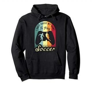 Soccer Quote Outfit for a Soccer Game Lover Pullover Hoodie