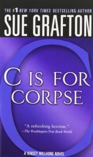 C Is for Corpse A Kinsey Millhone Mystery