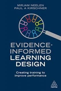 Evidence-informed Learning Design Creating Training to Improve Performance