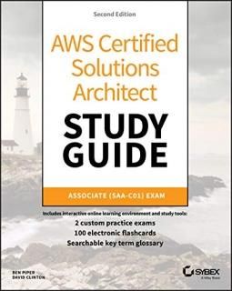 AWS Certified Solutions Architect Study Guide Associate SAA-C01 Exam 2nd Edition