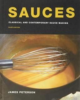 Sauces Classical and Contemporary Sauce Making Fourth Edition