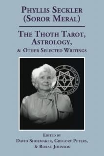 The Thoth Tarot Astrology & Other Selected Writings