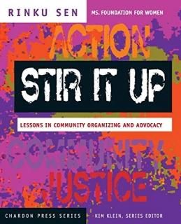 Stir It Up Lessons in Community Organizing and Advocacy Kim Klein's Fundraising 