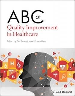 ABC of Quality Improvement in Healthcare ABC Series