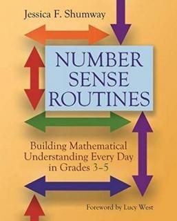 Number Sense Routines Building Mathematical Understanding Every Day in Grades 3-