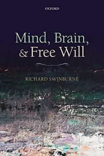 Mind Brain and Free Will