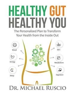 Healthy Gut Healthy You The Personalized Plan to Transform Your Health from the 