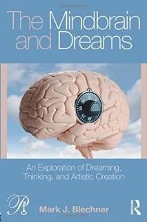 The Mindbrain and Dreams Psychoanalysis in a New Key Book Series