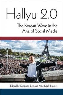 Hallyu 2.0 The Korean Wave in the Age of Social Media Perspectives on Contempora